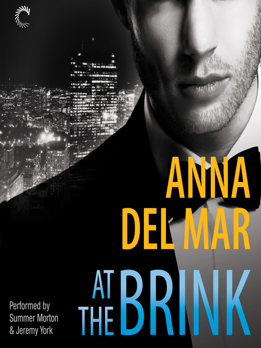 Title details for At the Brink by Anna del Mar - Available